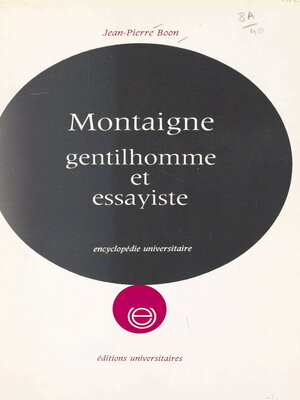 cover image of Montaigne, gentilhomme et essayiste